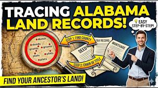 How to Trace Alabama Land Records: A Step-by-Step Guide