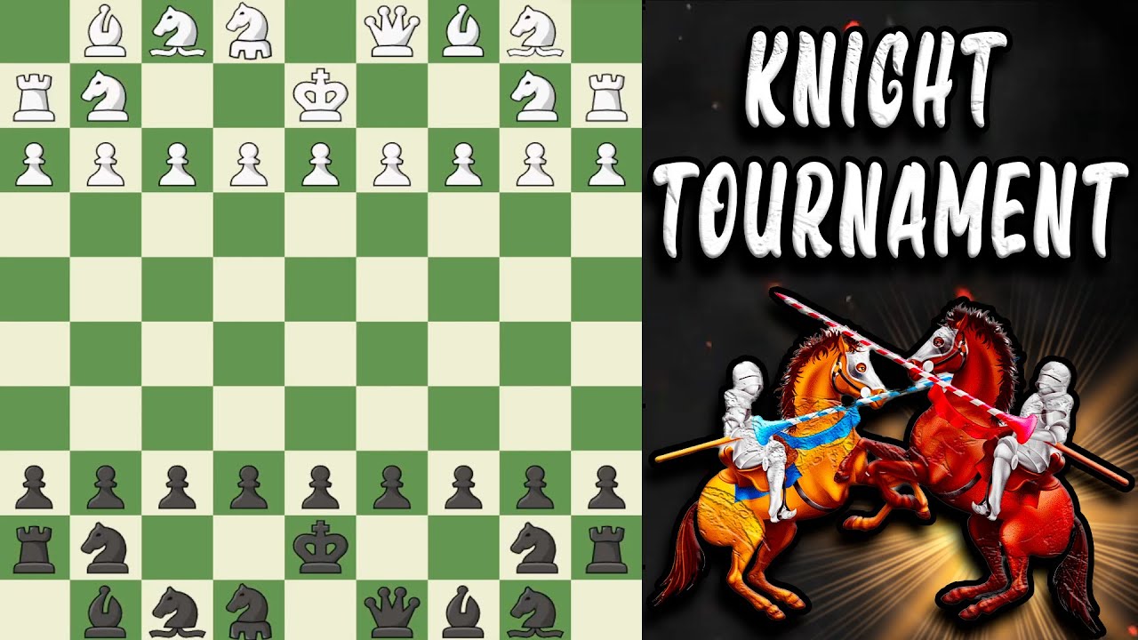Knight Tournament Fairy Chess Youtube