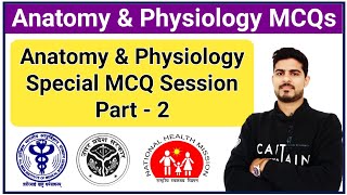 Anatomy and Physiology MCQs Part - 2 | AIIMS NORCET | CHO Exam MCQs
