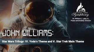 Yoda's Theme and Star Wars Main Theme | John Williams arr. Donald Hunsberger