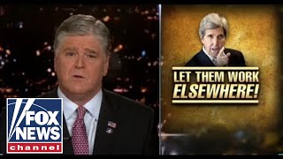 Kerry flies on private jet while implementing job killing climate polices: Hannity