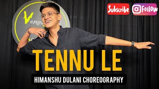 Tennu Le - Jai Veeru || Himanshu Dulani Choreography || Performance by Garv Mathur ||