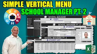 How To Create A Simple, Yet Powerful, Vertical Menu In Excel, And A TON More [School Manager Pt. 2]