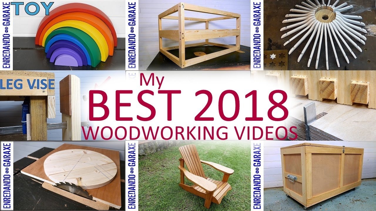 My 10 Best Woodworking Videos 2018 Compilation - YouTube