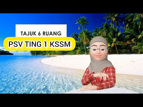 PSV TING 1 KSSM TAJUK 6: Ruang - YouTube