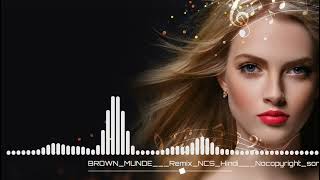 Brown Munde Remix New song | Hindi no copyright Bollywood song