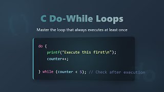 C Programming Tutorial: Mastering Do-While Loops for Beginners