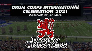 Final DCI 2021 - Boston Crusader [HD]