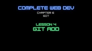 Web Dev 6 - 4 Git Add