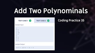 Add two polynomials | Coding Practice 35 | Python Questions | CCBP | Nxtwave | Coding Key