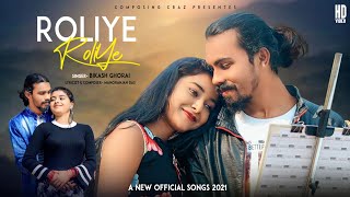 Roliye Roliye | New Hindi Song | Heart Touching Sad Song | Bikash Ghorai | Manoranjan Das