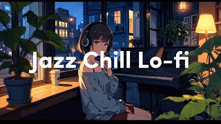 Cozy Lofi Jazz Vibes | Relaxing Chill Beats for Study & Relaxation