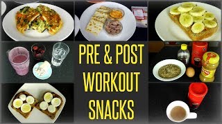 10 Best Pre & Post Workout Meals / Snacks