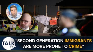 “Second Generation Immigrants Are More Prone to Crime” Says Swedish Politician
