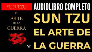 El arte de la guerra - Sun Tzu / Audiolibro completo con voz humana / Clicknowwiss