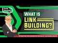 What is Link Building