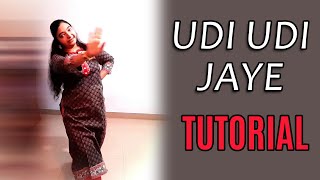 Udi Udi Jaye | Dance Tutorial | Easy Choreography | Step by Step