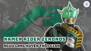 Hồ Sơ Rider | Kamen Rider Zeronos | Vì nàng ta nguyện hi sinh