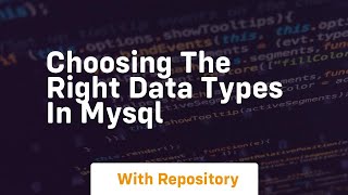 choosing the right data types in mysql