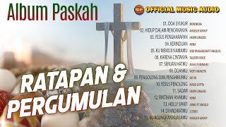 Album Paskah - Ratapan Dan Pergumulan I Lagu Rohani Terbaru I Rohani Paskah (Official Music Audio)