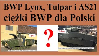 BWP Lynx, Tulpar i AS21 - ciężki BWP dla Polski