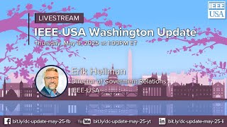 Monthly IEEE-USA Washington Update (May 2025)