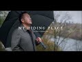 My Hiding Place/Lub Chaw Nraim Cev - Vann Herrvun [Official Music Video]