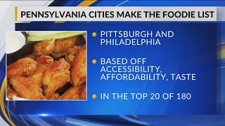 Pennsylvania cities ranked the best for foodies in the U.S.