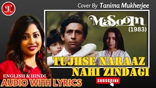 Tujhse Naraz Nahi Zindagi Lyrics | तुझसे नाराज़ नहीं ज़िन्दगी | Lata Mangeshkar | Tune With Me