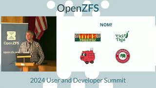 OpenZFS User and Developer Summit 2024 Day1