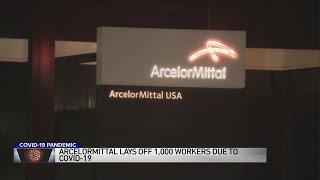 ArcelorMittal reportedly lays off nearly 1,000 Northwest Indiana employees due to coronavirus