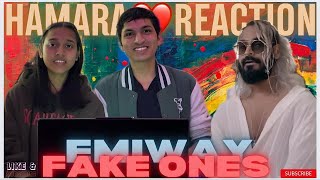 Fake Ones - EMIWAY BANTAI X SHEZ X FLOWBO || HAMARA REACTION || VAASU