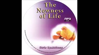 The Newness of Life Vol 1, Part 2