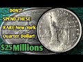 Retire from if you have Look For 2001-D New York Quarter Dollar that could be in your pocket change