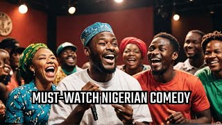 Nigerian Comedy  🤣🤣