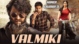 Valmiki Full Movie In Hindi | Varun Tej, Atharvaa, Pooja Hegde | Dhinchaak Channel | Release Date