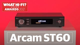 Best music streamer, What Hi-Fi? Awards 2021: Arcam ST60