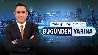 #CANLI | Yakup Sağlam İle Bugünden Yarına - 22 Şubat 2025 - TGRT Haber