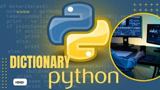 Python for beginners|| Dictionary with examples part 2 || methods in dictionary|| [Hindi] #python