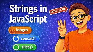 Strings in JavaScript 🔥 Complete Guide | String Methods Explained in Hindi | Web Development