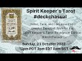 Spirit Keeper’s Tarot Revelation Edition #deckchasual with Benebell, Jaime, & Zane