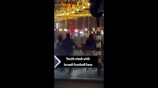 Youth clash with Israeli football fans