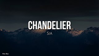 Chandelier (lyrics) - Sia [Inglés - Español]