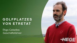 Interview Inigo Ceballos - Golfplatzes von Etretat - Joker Rasenstriegel