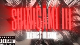 TENEBRIS x HILLXMANE - SHINIGAMI III