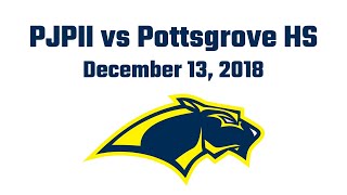 PJP Basketball vs Pottsgrove HS | FULL GAME | December 13th, 2018