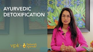 Ayurvedic Detoxification with Dr. Kulreet Chaudhary - Maharishi Ayurveda