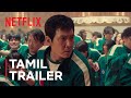 Squid Game: Season 2 | Official Trailer | Tamil | Netflix