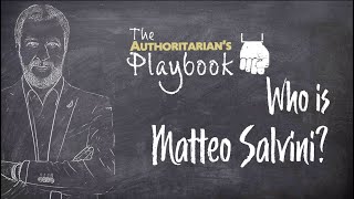 Democracy Undone: Who Is Matteo Salvini?