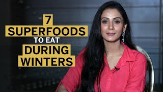 7 Super Foods You Should Be Eating During Winters | Fit Tak